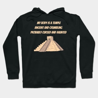 My body is a temple… Hoodie